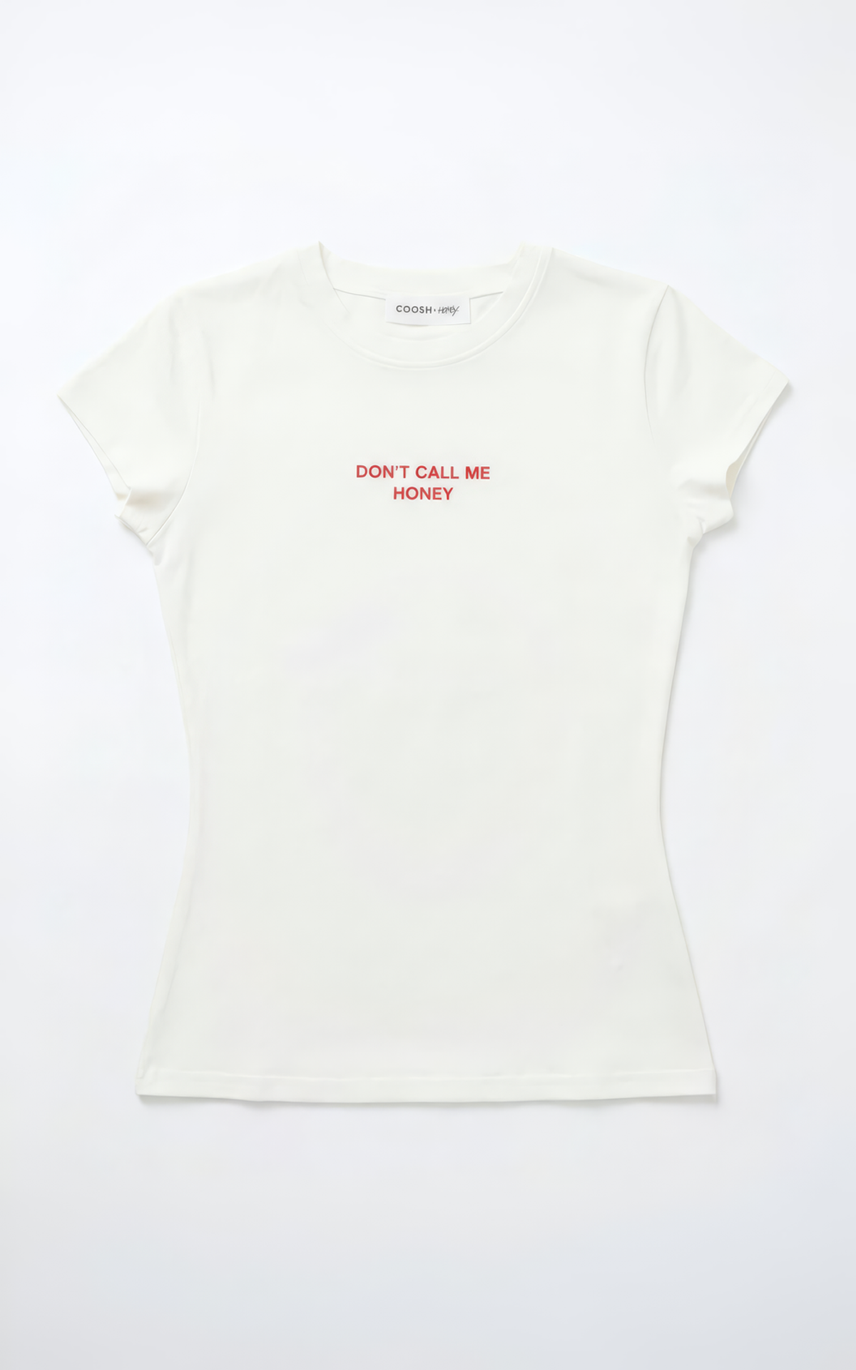 DON’T CALL ME HONEY T-shirt
